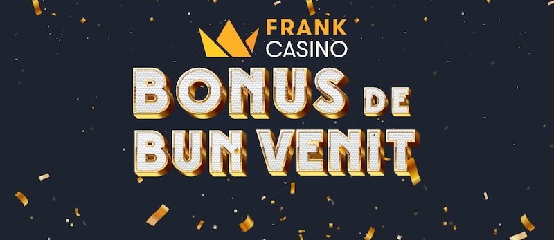 Frank Casino bonus de bun venit