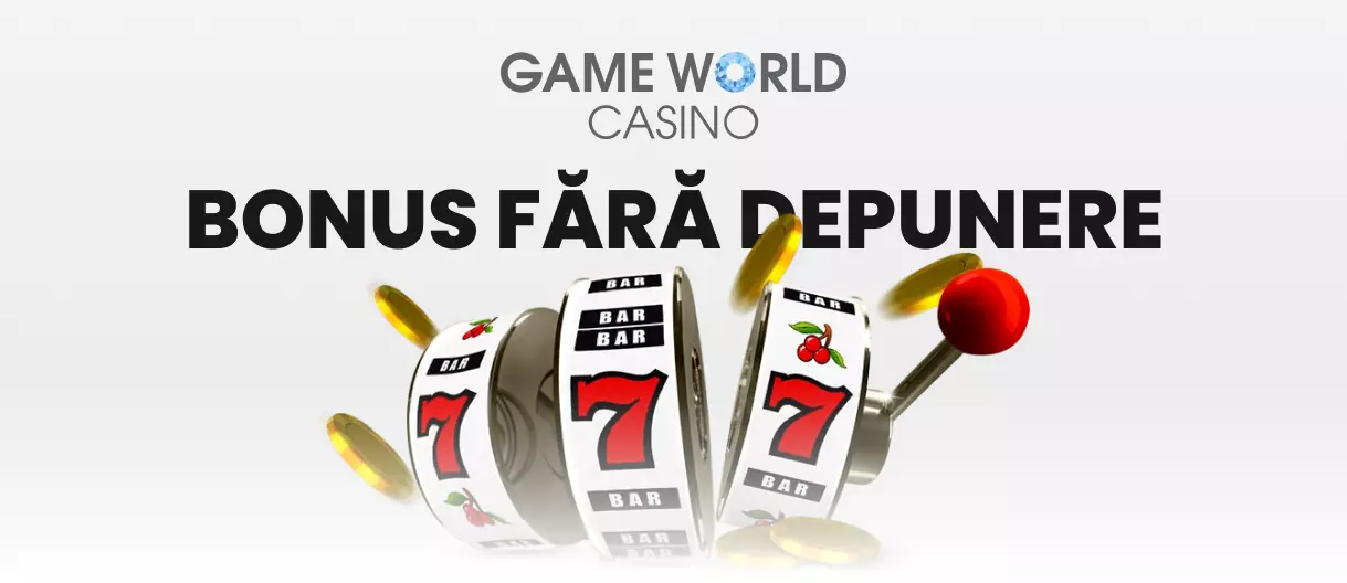 Game World Casino bonus fără depunere