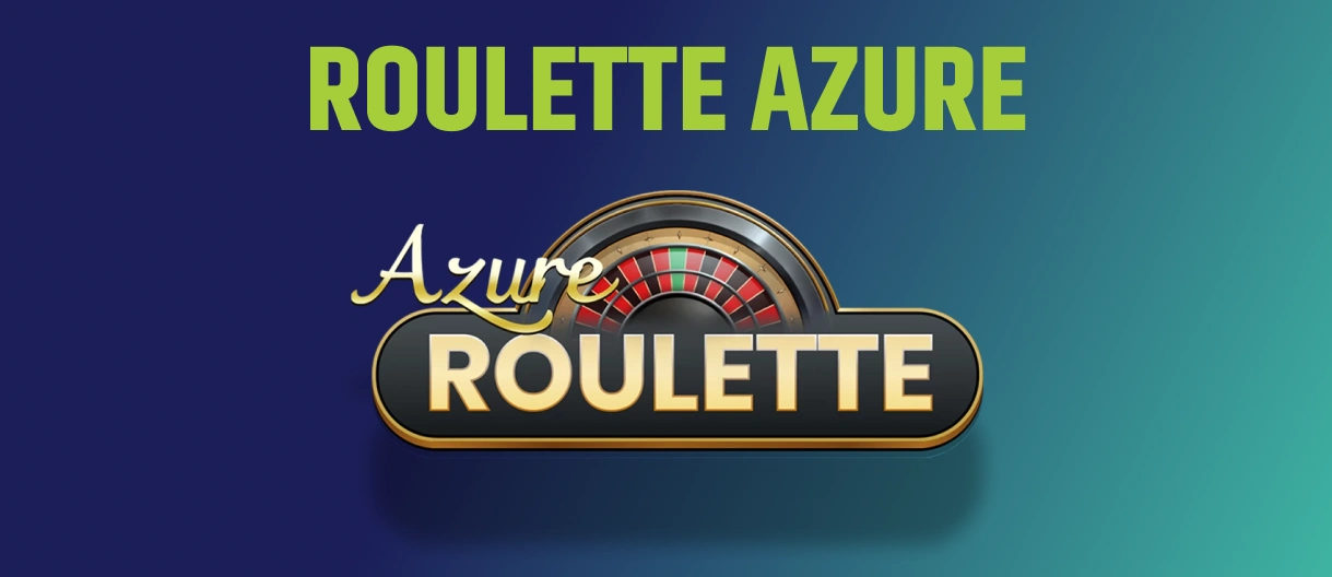 ROULETTE AZURE