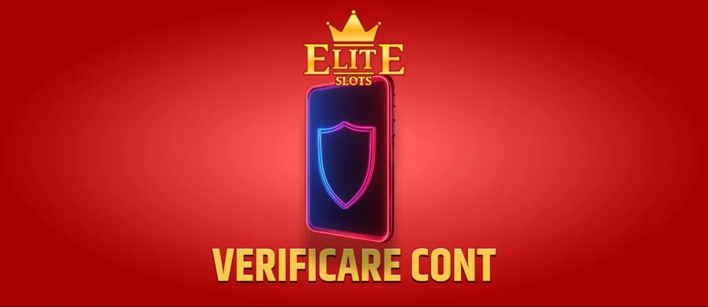 Verificare cont Elite Slots