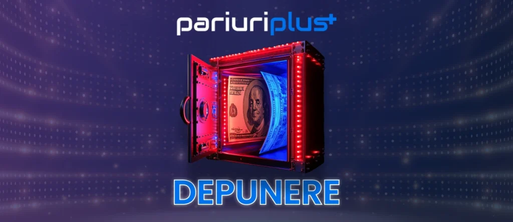 Cum faci o depunere la Pariuriplus