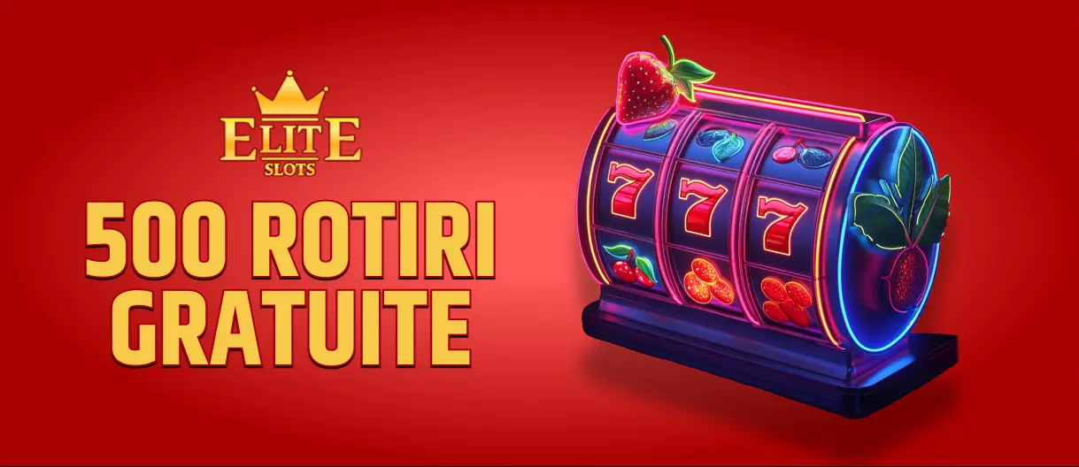 Elite slots 500 rotiri gratuite
