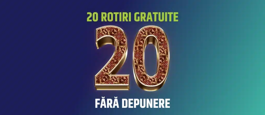 20 rotiri gratuite