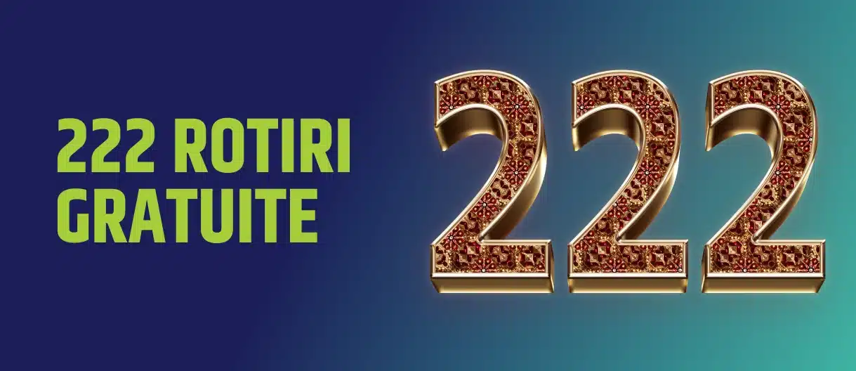 222 rotiri gratuite