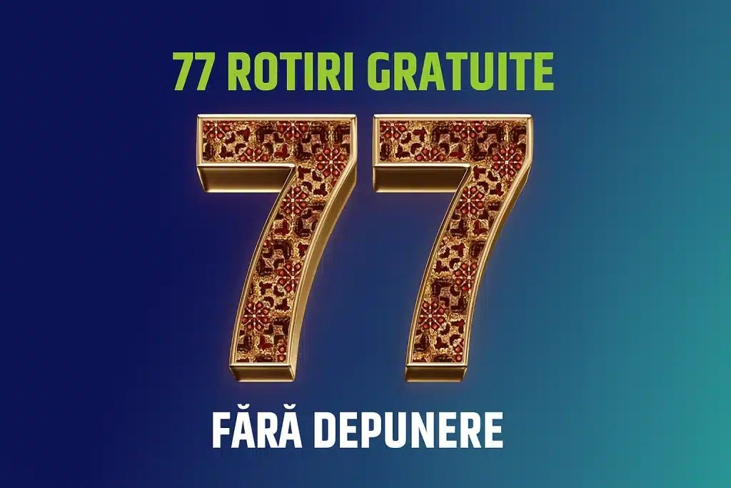 77 Rotiri Gratuite
