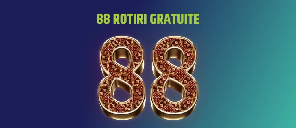 88 rotiri gratuite fără depunere