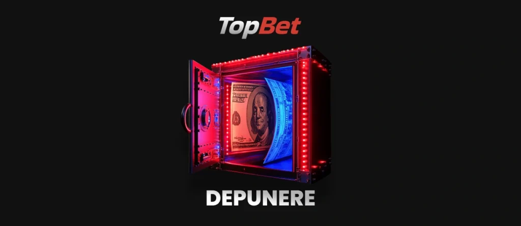 Depunere TopBet