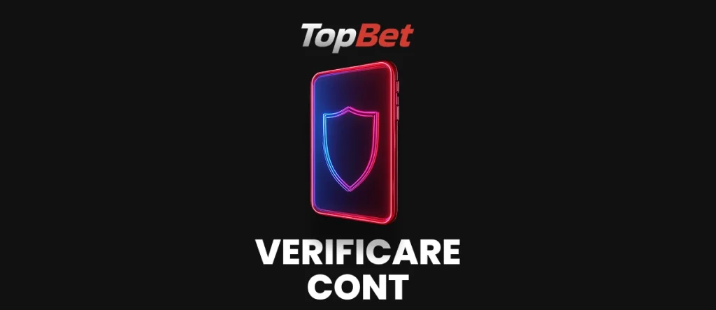 Verificare cont TopBet