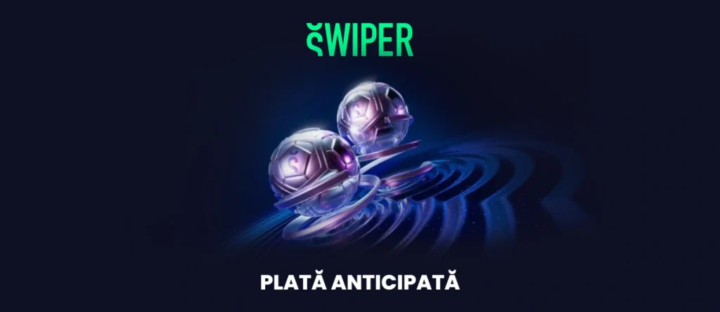 Swiper plată anticipată