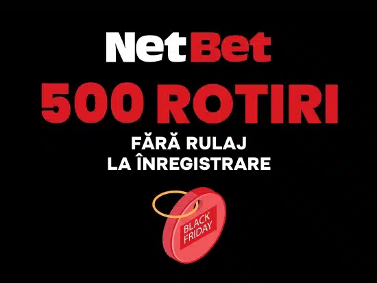 Bonus Black Friday Casino 2025 - NETBET 500 rotiri gratuite fără rulaj