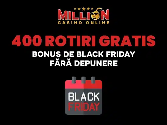 MILLION 400 Rotiri gratis – bonus de Black Friday fără depunere